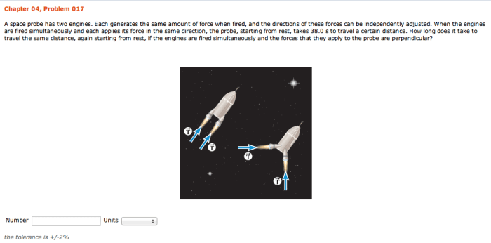 A space probe has two engines